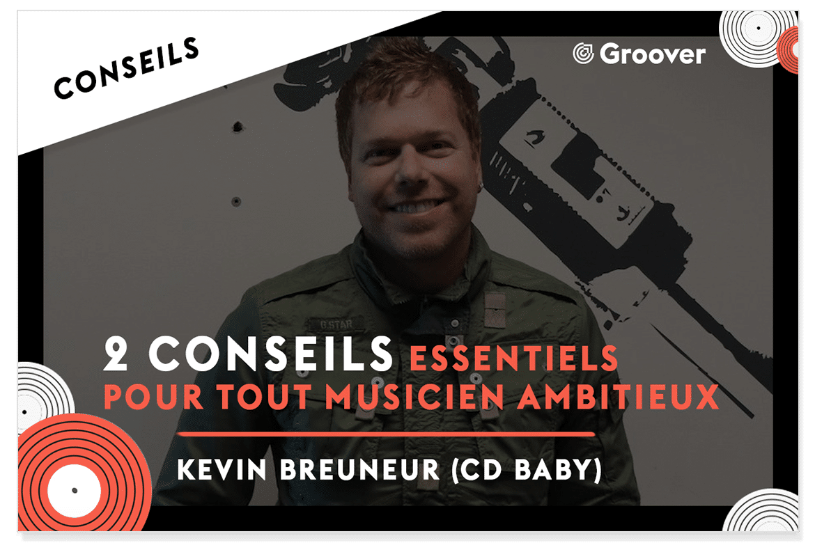 conseils pour musiciens kevin breuneur