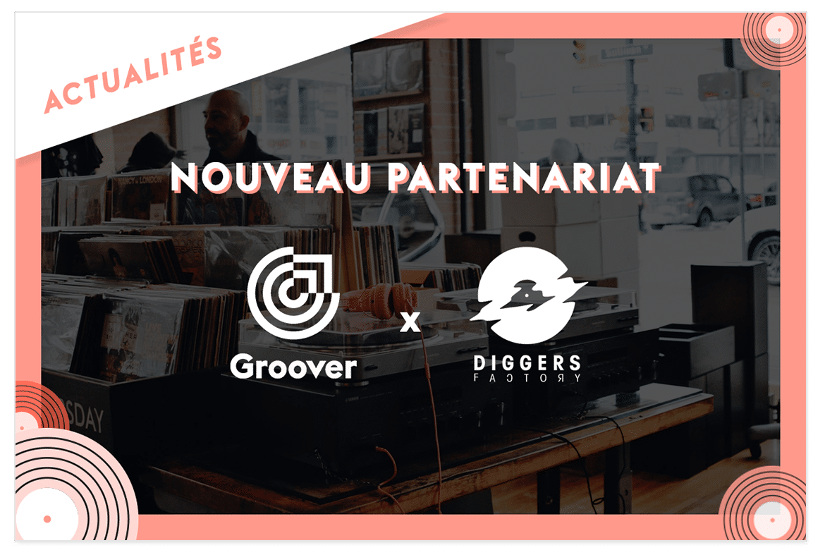 Partenariat diggers factory groover