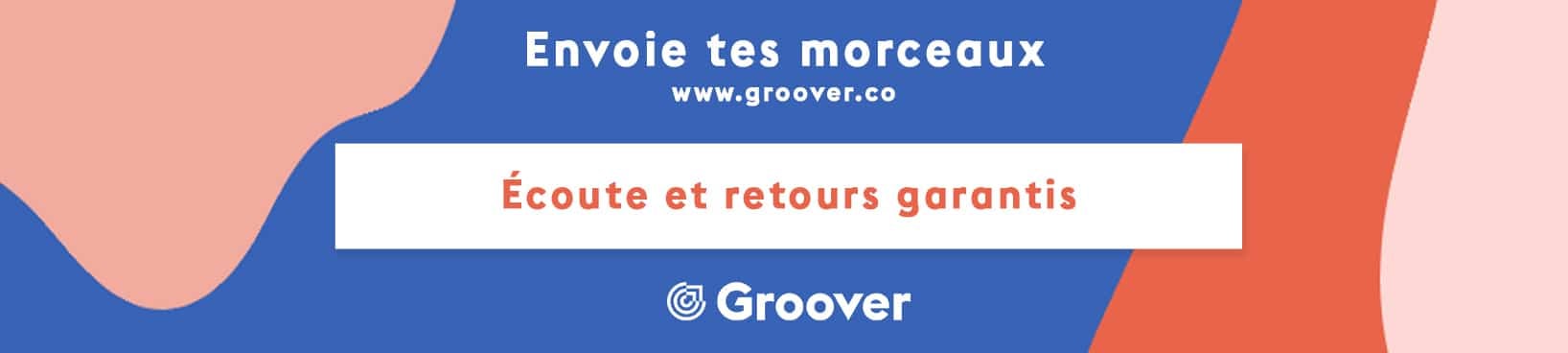 Envoie tes morceaux sur Groover