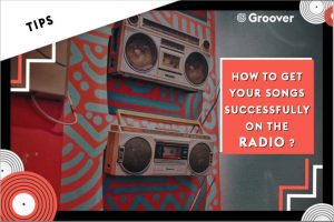 How to get your songs successfully onto the radio