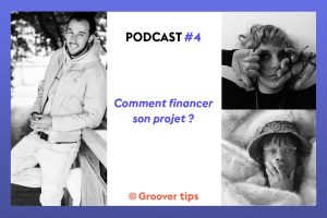 Comment financer son projet musical ? Podcast Gimmic & Groover