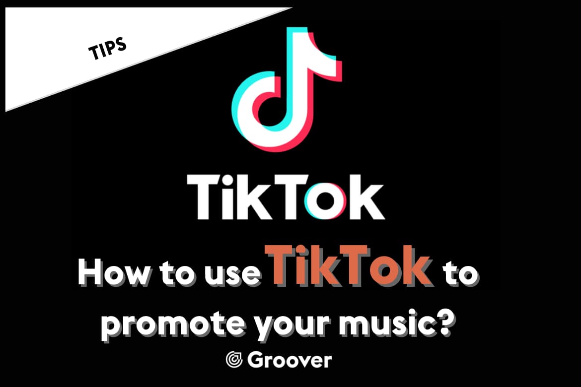 How to use TikTok to promote your music?