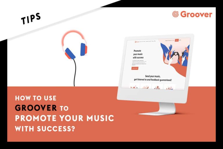 How to use Groover to Promote your Music with success?