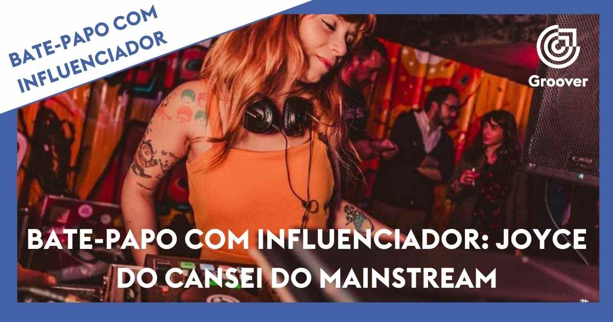 Bate-papo com influenciador da Groover: Tony Aiex do Tenho Mais Discos Que  Amigos!