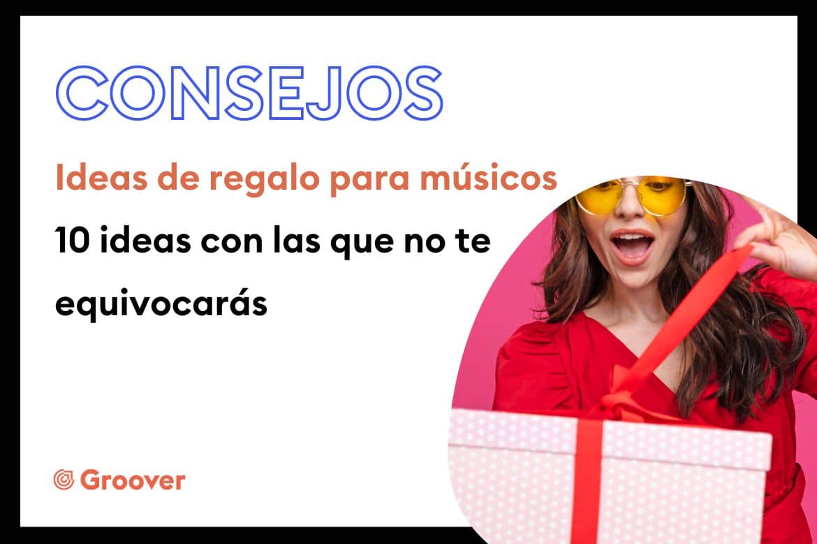 Ideas de regalo para músicos: 10 ideas con las que no te equivocarás, image size:1170x780